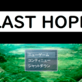 LAST　HOPEのイメージ