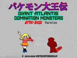 バケモン大王伝 GIANT ATLANTIS DOMINATION MONSTERS -アティック・ローズ-のイメージ