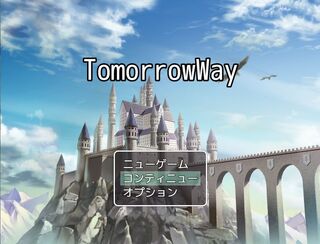 Tomorrow Wayのゲーム画面「タイトル画面です」