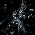 mirror -insideout-のイメージ