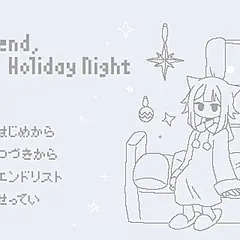 Weekend,Holiday Nightのイメージ