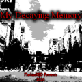 My Decaying Memoryのイメージ