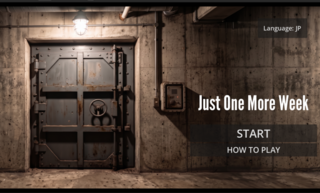 Just One More Week －餓死か銃殺か－のゲーム画面「タイトル画面。個人的に気に入ってます。」